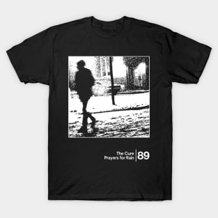 The Cure - Prayers for Rain / Minimal Graphic Artwork Design T-Shirt